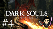 DARK SOULS REMASTERED #4